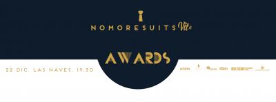 Llegan los NoMoreSuitsVite Awards