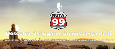 "Ruta 99" Proyecto de promoción turística para dar visibilidad a los 24 municipios de la Comunitat Valenciana