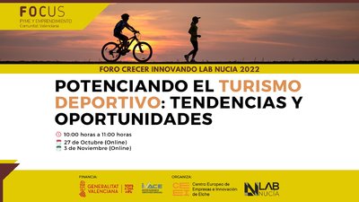 CEEI Elche y LAB Nucía organizan el Foro Crecer Innovando LAB Nucía 2022, centrado en las oportunidades del turismo deportivo