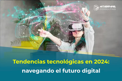Tendencias tecnolgicas en 2024: navegando el futuro digital