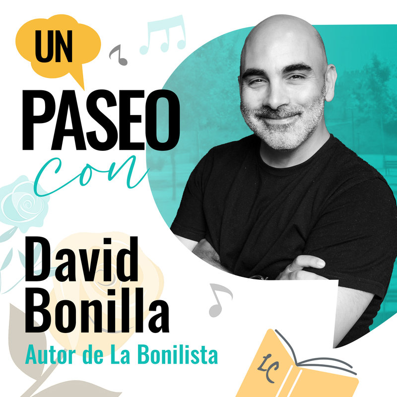 Un paseo con David Bonilla, autor de La Bonilista