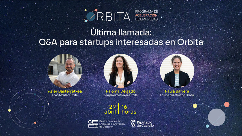 Última llamada: Q&A para startups interesadas en Órbita
