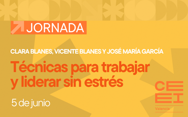 Técnicas para trabajar y liderar sin estrés